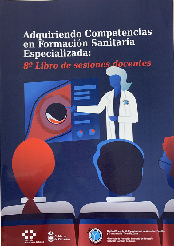 Adquiriendo Competencias en Formación Sanitaria Especializada: 8º Libro de Sesiones Docentes