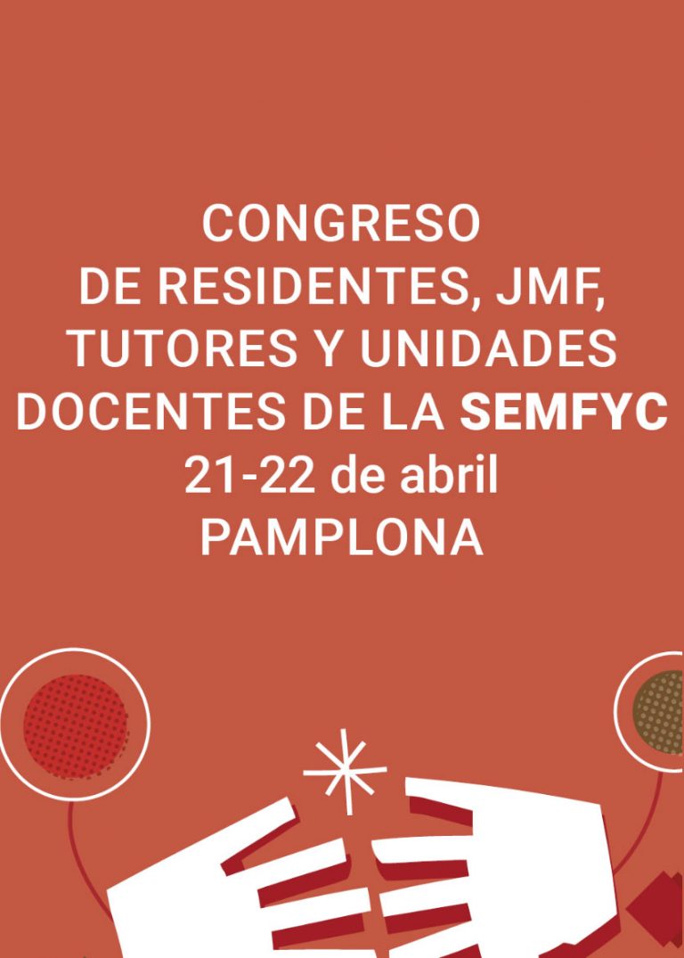 Congreso de Residentes, JMF, Tutores y Unidades Docentes de la semFYC celebrado los días 21 y 22 de abril de 2023 en Pamplona